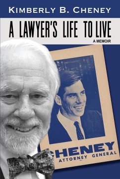 A Lawyer's Life to Live - Cheney, Kimberly B.