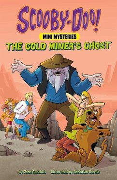 The Gold Miner's Ghost - Sazaklis, John