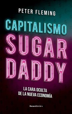 Capitalismo Sugar Daddy - Fleminf, Peter