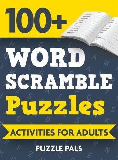 100+ Word Scramble Puzzles - Pals, Puzzle; Ross, Bryce