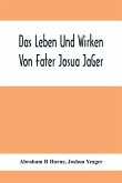 Das Leben Und Wirken Von Fater Josua Ja¿Ger