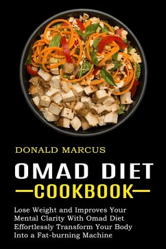 Omad Diet Cookbook - Marcus, Donald