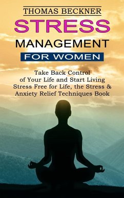 Stress Management for Women - Beckner, Thomas