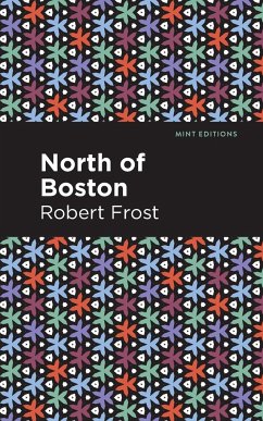 North of Boston - Frost, Robert