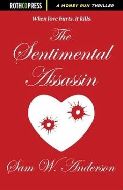 The Sentimental Assassin - Anderson, Sam W