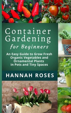 CONTAINER GARDENING for Beginners - Hannah Roses