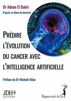 Prédire l'évolution du cancer avec l'intelligence artificielle - El Bakri, Adnan