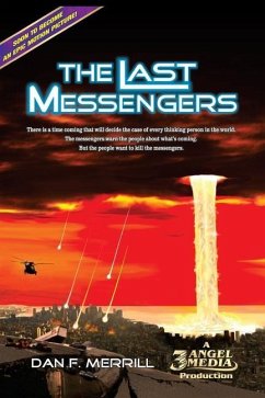 The Last Messengers - Merrill, Dan F.