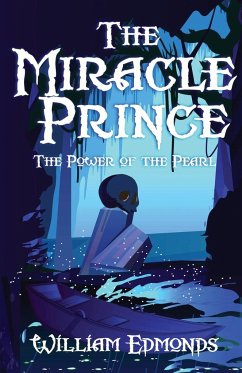 The Miracle Prince - Edmonds, William