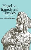 Hegel on Tragedy and Comedy