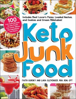 Keto Junk Food - Gorsky, Faith; Clevenger, Lara