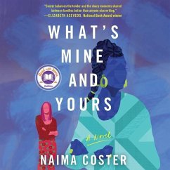 What's Mine and Yours - Coster, Naima