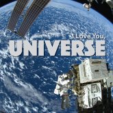I Love You, Universe I Love You, Universe