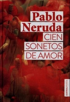 Cien sonetos de amor - Neruda, Pablo