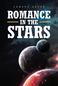 Romance in the Stars - Gheen, Edward