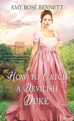 How to Catch a Devilish Duke - Bennett, Amy Rose