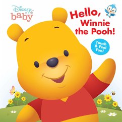 Disney Baby: Hello, Winnie the Pooh! - Disney Books