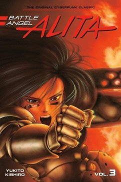 Battle Angel Alita 03 (Paperback) - Kishiro, Yukito