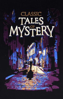 Classic Tales of Mystery - Editors of Canterbury Classics