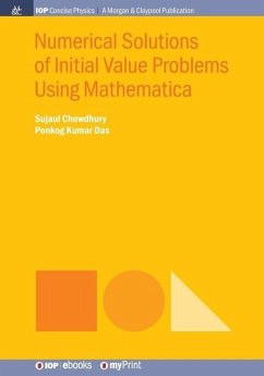 Numerical Solutions of Initial Value Problems Using Mathematica - Chowdhury, Sujaul; Kumar Das, Ponkog