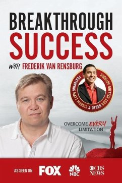 Breakthrough Success with Frederik van Rensburg - Rensburg, Frederik van
