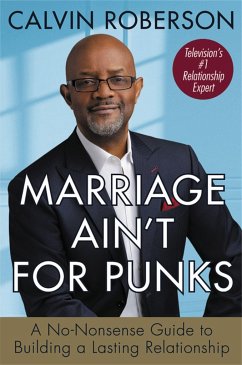 Marriage Ain't for Punks - Roberson, Calvin