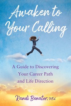 Awaken to Your Calling - Benator, Randi