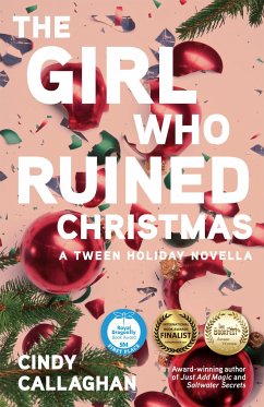 The Girl Who Ruined Christmas - Callaghan, Cindy