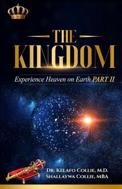 The Kingdom: Experience Heaven on Earth Part II - Collie Mba, Kelafo; Collie Mba, Shallaywa