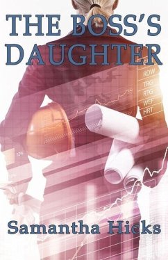 The Boss's Daughter - Hicks, Samantha