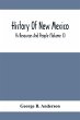 History Of New Mexico; Its Resources... - Bild 1