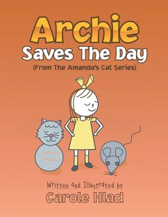 Archie Saves the Day - Hlad, Carole