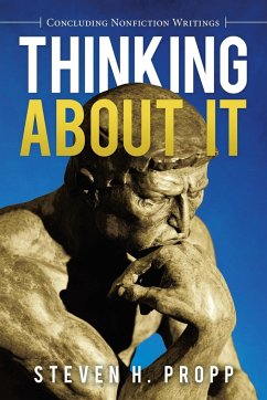 Thinking About It - Propp, Steven H.