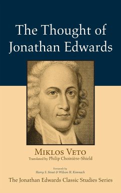 The Thought of Jonathan Edwards - Veto, Miklos