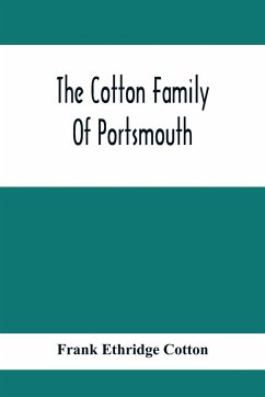 The Cotton Family Of Portsmouth - Ethridge Cotton, Frank