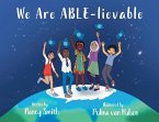 We Are ABLE-lievable