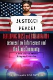 Developing Trust & Collaboration between Law Enforcement and the Black Community: A Post Trayvon Martin Program Evaluation
