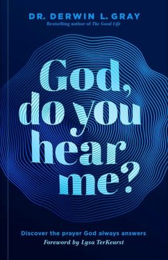 God, Do You Hear Me? - Gray, Derwin