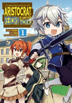 Cover Chronicles of an Aristocrat Reborn in Another World (Manga) Vol. 1