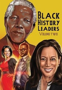 Black History Leaders: Volume 2: Nelson Mandela, Michelle Obama, Kamala Harris and Tyler Perry - Frizell, Michael