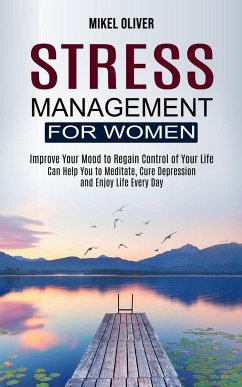 Stress Management for Women - Oliver, Mikel