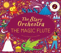 The Story Orchestra: The Magic Flute - Flint, Katy