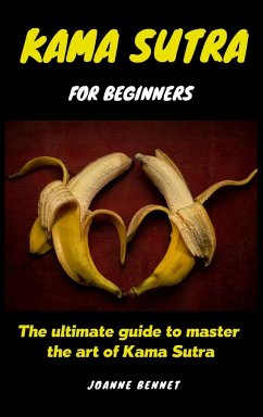 Kama Sutra for beginners - Bennet, Joanne