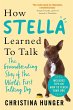 How Stella Learned to Talk - Bild 1