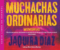 Muchachas Ordinarias (Ordinary Girls) - Diaz, Jaquira