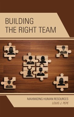 Building the Right Team - Pepe, Louis J.