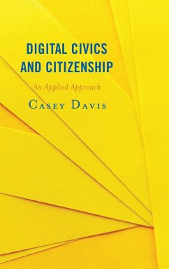 Digital Civics and Citizenship - Davis, Casey