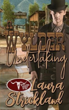 A Wylder Undertaking - Strickland, Laura