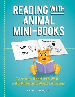 Reading with Animal Mini-Books: Learn to Read and Write with Rhyming Word Families - Meiergerd, Celeste