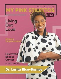 My Pink Stilettos Magazine Fall Edition 2020 - Rice-Barnes, Larita